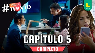 POBRE NOVIO  CAPÍTULO 5 COMPLETO  LATINA TELEVISIÓN [upl. by Arvell]