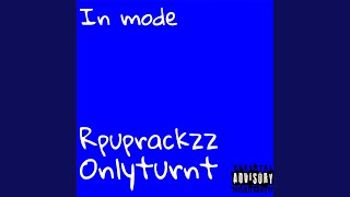 In mode feat Onlyturnt [upl. by Idnod]