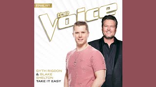 Gyth Rigdon amp Blake Shelton  Take It Easy [upl. by Norrabal]