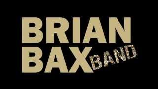 Brian Bax Band  Backwoods Barbie [upl. by Edahsalof]