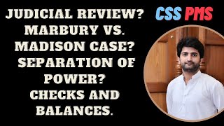 Marbury Vs Madison Case  What is Judicial Review  CSS PMS IR US History Lect By Sir Bilal Pasha [upl. by Haisej346]