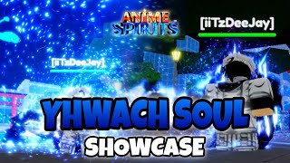 ANIME SPIRITS YHWACH SOUL SHOWCASE [upl. by Sansone]