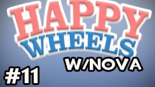 Happy Wheels wNova Ep11  The Happy Concert [upl. by Brinna]