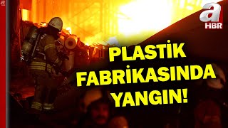 İstanbul Beylikdüzünde Büyük Panik Plastik Pabrikasında Yangın Nasıl Çıktı  A Haber [upl. by Pengelly]