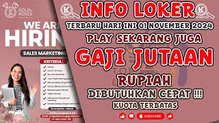 INFO LOKER TERBARU 01 NOVEMBER 2024  BUTUH CEPAT  POSISI TERBATAS lowonganpekerjaan lowongan [upl. by Harp]