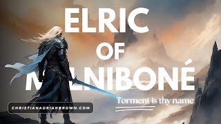 Elric of Melniboné [upl. by Coates]