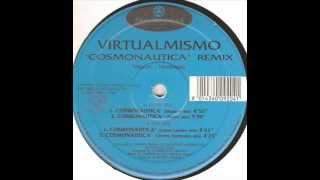 Virtualmismo ‎ Cosmonautica Electro Harmonix Mix 1994 [upl. by Ube]