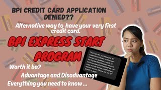 Credit Card Application Denied   BPI Express Start Credit Card Program [upl. by Nazus]