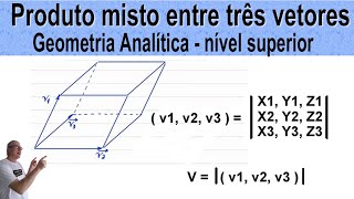 GRINGS  PRODUTO MISTO ENTRE TRÊS VETORES  GEOMETRIA ANALÍTICA [upl. by Erodeht]