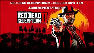 Red Dead Redemption 2  Collectors Item Achievement  Quickest Way [upl. by Bartel]