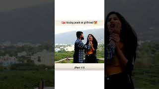 Lips Kissing Prank On Girlfriend 👩‍❤️‍💋‍👨 Part 11 trending [upl. by Salangia]