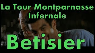 La Tour Montparnasse Infernale  Bêtisier  2001 [upl. by Essex]