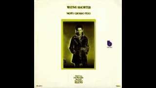 Wayne Shorter  Iska  Moto Grosso Feio [upl. by Vassaux]