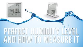 Perfect humidity level and how to measure it [upl. by Roter870]