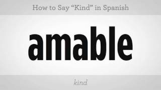 How to Say quotKindquot  Spanish Lessons [upl. by Rawden]