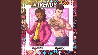 Trendy [upl. by Dippold453]