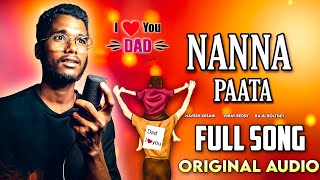 Nanna Chupe Adugu Jada Full songNaveen KesaniNanna songs telugu [upl. by Stine]