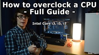 How To Safely Overclock a CPU  Intel Core i7 i5 AMD FX [upl. by Sup911]