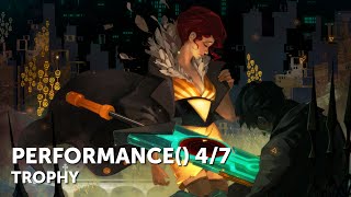 Transistor – PERFORMANCE Test 47 Trophy Guide [upl. by Meta]