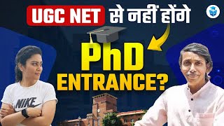 UGC Breaking News😱 UGC NET से नहीं होंगे PHD Entrance UGC NET PHD New Update  Aditi Mam [upl. by Lalaj]