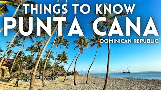 Things to Know Visiting Punta Cana Dominican Republic [upl. by Clothilde]