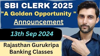 Good News SBI Clerk Recruitment 2025  A Golden Opportunity RGBC Batch Announcement  Pawan Sinwar [upl. by Ennairrac]