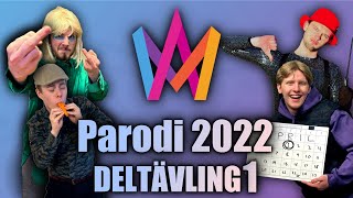 Melodifestivalen 2022 PARODI  Deltävling 1 [upl. by Kathryn]