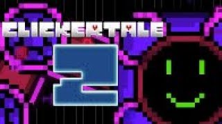 Clickertale 2  Super Computer amp Level 111 [upl. by Merwin104]