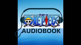 One Piece Audiobook  Chapter 063 Im Not Gonna Die [upl. by Norym]