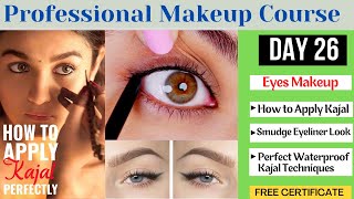 Day 26 Professional Makeup Course  Perfect Smudge Eyeliner look  How to Apply Smudge Proof Kajal [upl. by Junia]