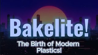 Bakelite Shaping the Future with the Birth of Modern Plastics [upl. by Eintrok]