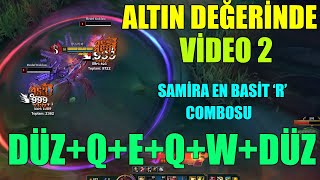 SAMİRA EN BASİT R COMBOSU ÖĞRETİCİ VİDEO lol leagueoflegends [upl. by Plante]