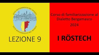 Corso di Dialetto Bergamasco 2024  Lezione 9 [upl. by Eirrotal]