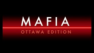 MAFIA GAME OTTAWA EDITION [upl. by Najar]