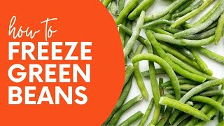 How to Freeze Green Beans [upl. by Hirz]