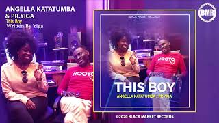 Angella Katatumba amp PrYiga  This Boy  Official Audio [upl. by Ardeth]