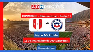 Perú vs Chile  Eliminatorias Sudamericanas [upl. by Sirrot]