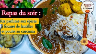 Repas du soir  Riz parfumé aux épices lentilles et poulet au curcuma [upl. by Ait]