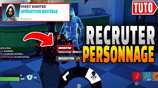 RECRUTER UN PERSONNAGE SUR FORTNITE  Emplacements Personnages Quete Most Wanted [upl. by Emelyne]