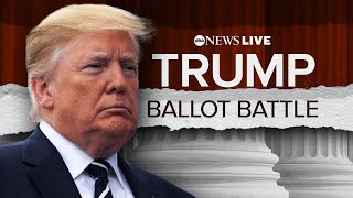 LIVE Supreme Court hears former President Trumps Colorado ballot eligibility case  ABC News [upl. by Esenahs978]