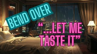 SPICY ASMR Boyfriend Bends You Over And Tastes It Audio RoleplayM4F [upl. by Alfreda475]