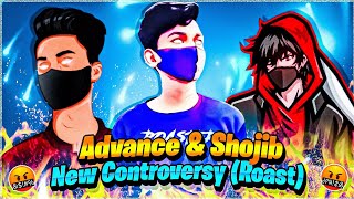 ADVANCE GAMING vs IM SHOJIB controversy ROASTED [upl. by Aileme]