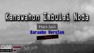 Kanawahon Imbulai Noda  Hain Jasli  KARAOKE [upl. by Brittaney]