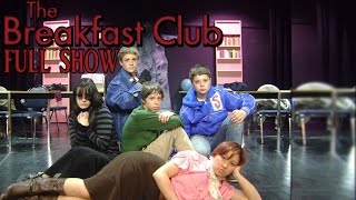 The Breakfast Club  FULL SHOW Nasson Youth Theatre [upl. by Quickel]