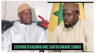 URGENT SERIGNE KHADIM KANE NASROU PARLE DE OUSMANE SONKO [upl. by Eislel]