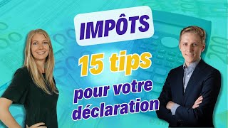 15 TIPS pour déclarer vos impôts sans mauvaise surprise [upl. by Elodie]