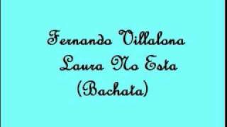 Fernando Villalona  Laura No Esta Bachata [upl. by Katzir]