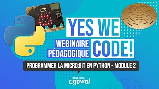 Programmer la Microbit en Python  Module 2 [upl. by Aria]