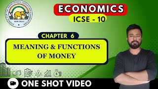 Meaning amp Functions of Money   ICSE Economics Class 10  Chapter 6  One Shot [upl. by Lilybel911]