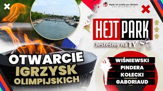 IGRZYSKA OLIMPIJSKIE PARYŻ 2024  CEREMONIA OTWARCIA  OGLĄDAMY HEJT PARK JESTEŚMY NA TY [upl. by Kleinstein972]